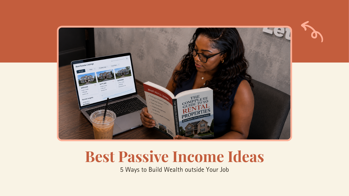 Best Passive Income Ideas: 5 Ways to Build Wealth Outside Your Job