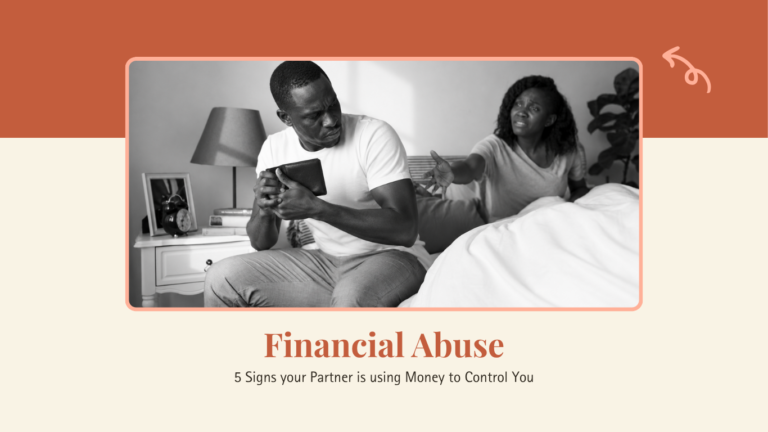 Financial Abuse: 5 Signs Your Partner is Using Money to Control You