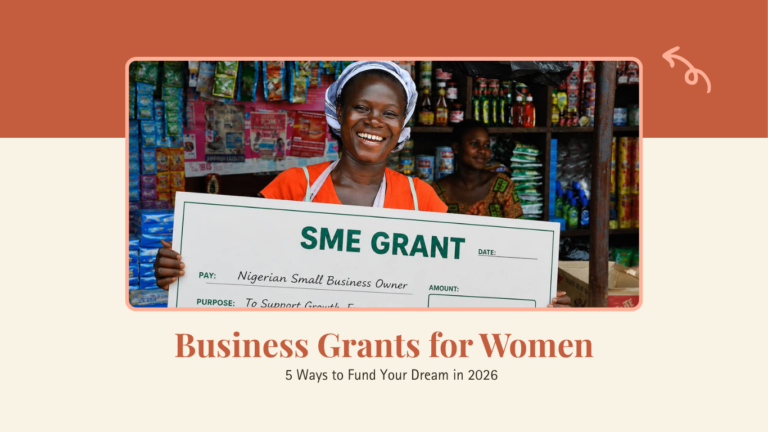 Business Grants for Women: 5 Ways to Fund Your Dream in 2026