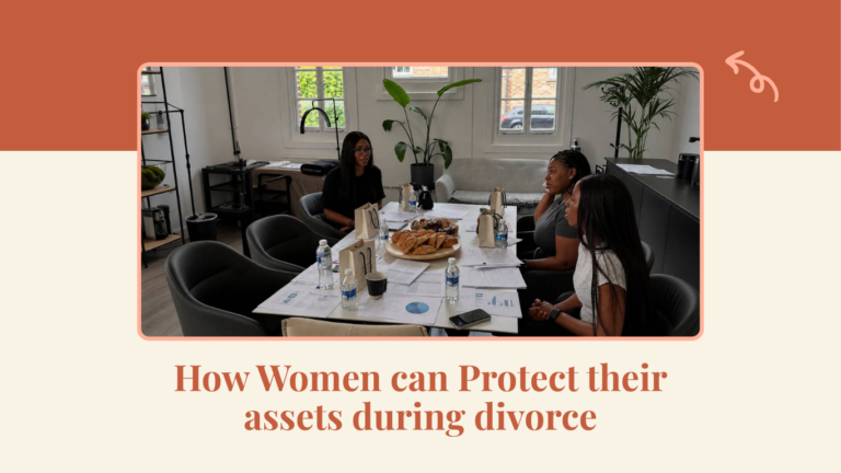 How Women Can Protect Their Assets During Divorce