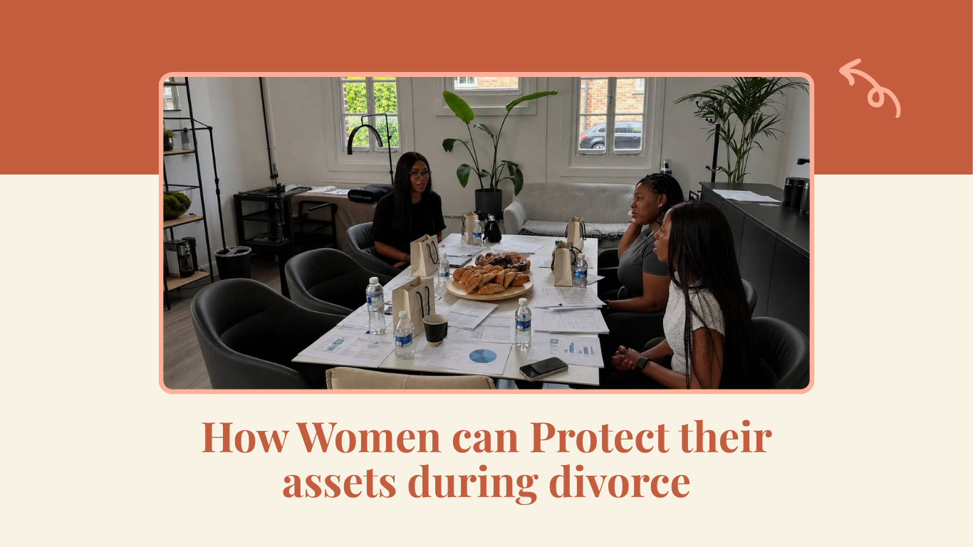 How Women Can Protect Their Assets During Divorce